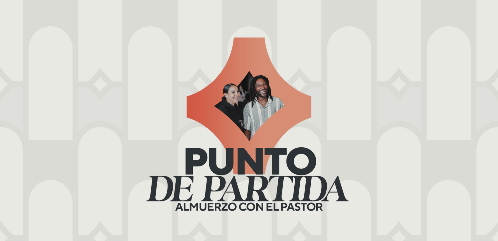 Almuerzon con el Pastor - Punto de Partida