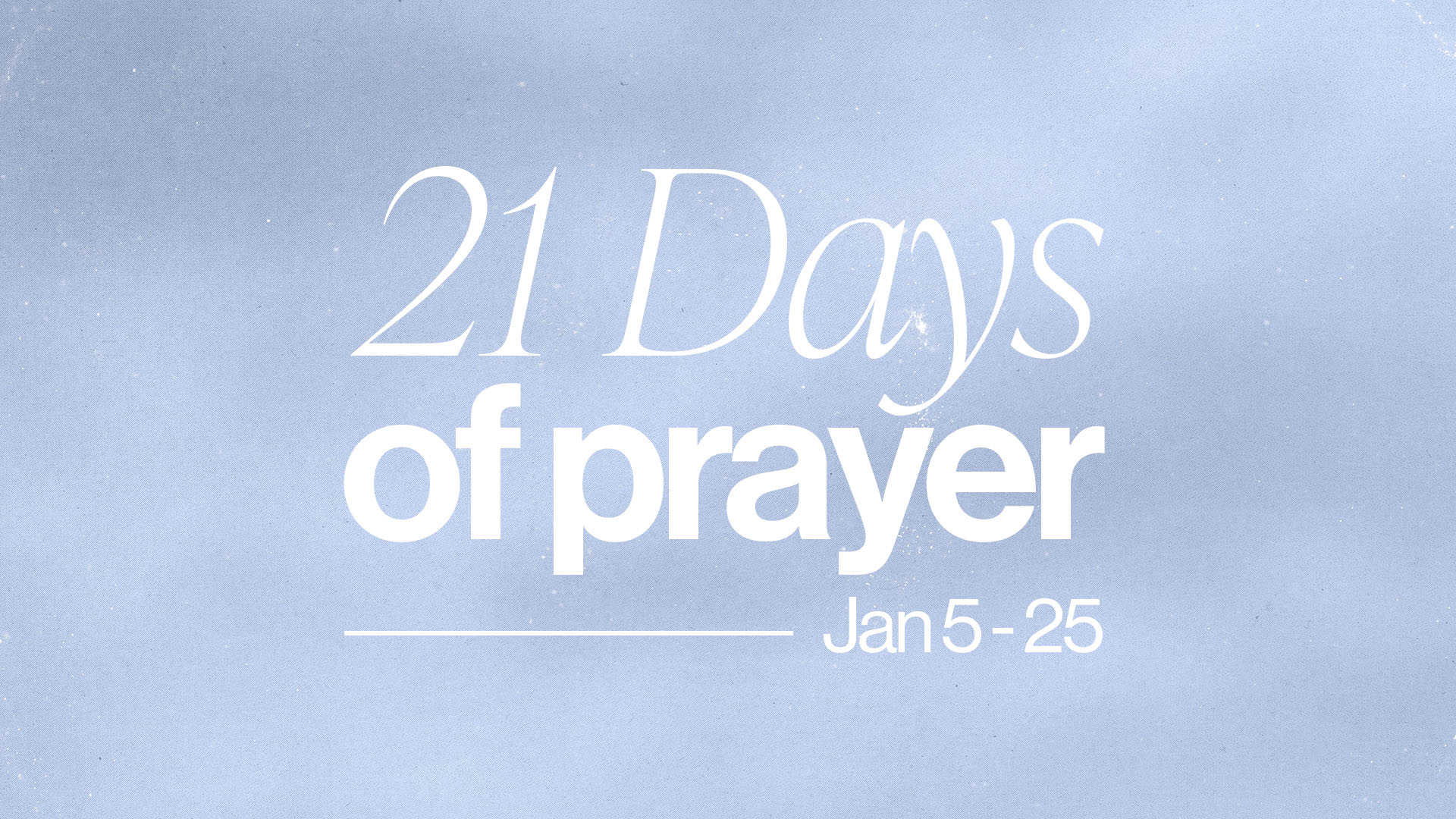 21 Days of Prayer